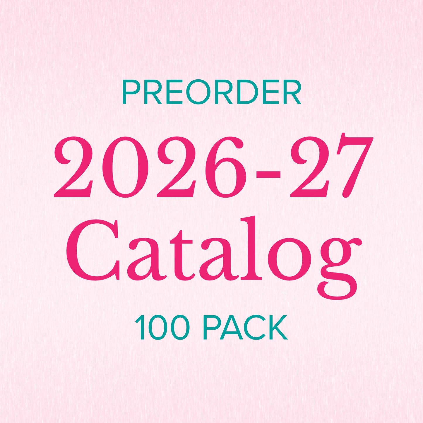 2026-2027 Catalog 100-Pack