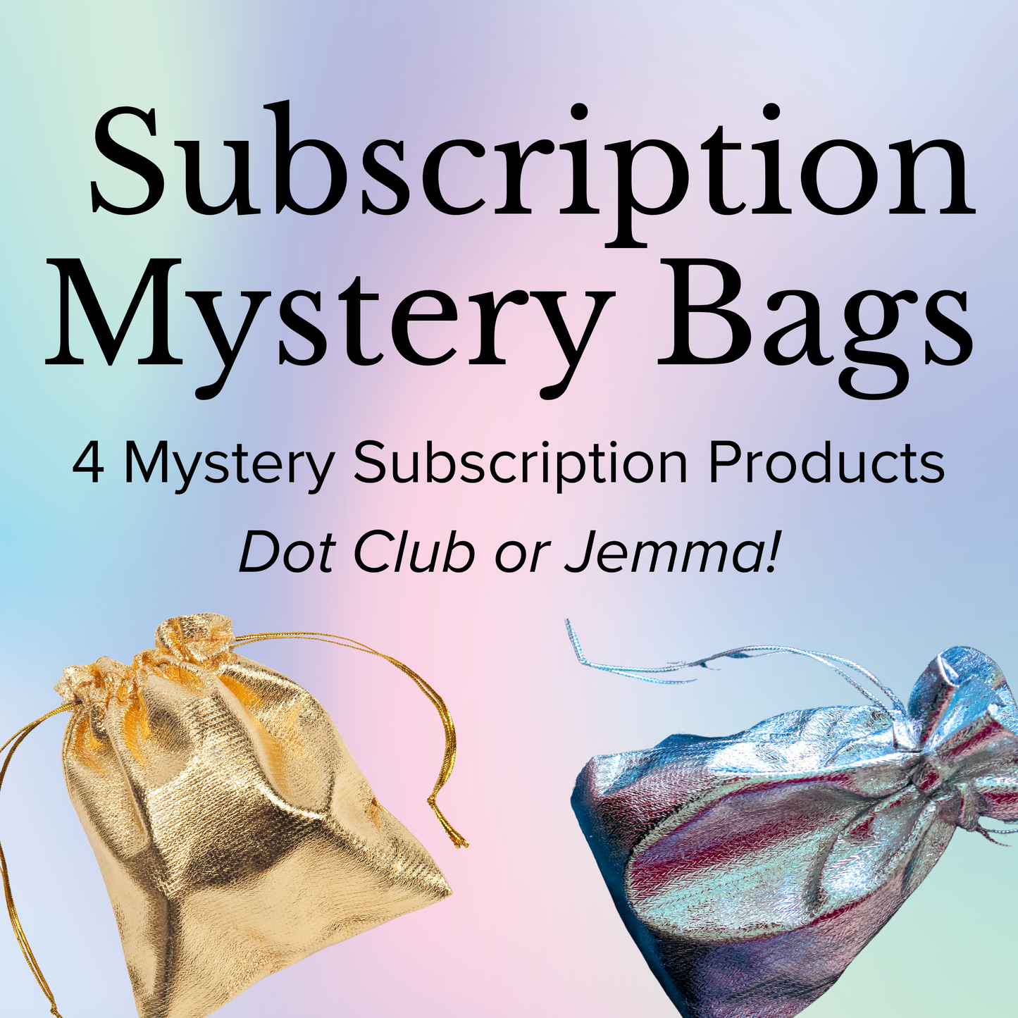 Subscription Mystery Bags